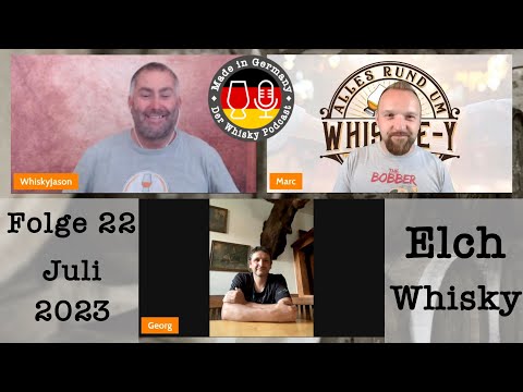 Made in Germany - der Whisky Podcast: Episode 22 (Juli 2023) - Elch Whisky & Georg Kugler