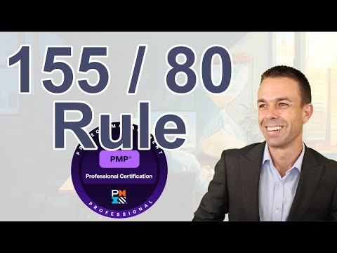 The 155 80 Rule for Passing Your PMP