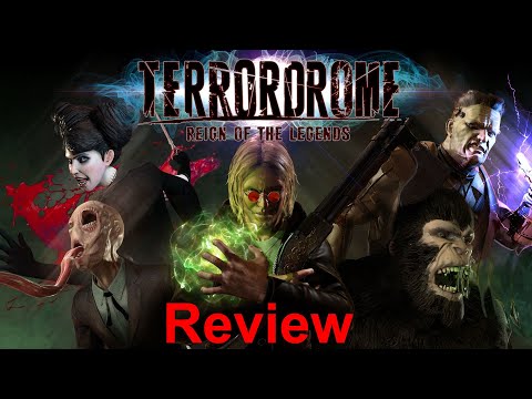 Terrordrome - Reign of the Legends - Review