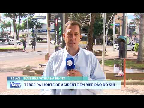 Mais uma vítima na BR-153: Terceira morte de acidente em Ribeirão do Sul