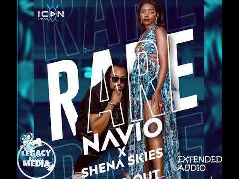 Rare By Navio ft Shena Skies Extended Audio