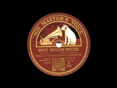 Russo & Fiorito's Oriole Orchestra  -  Sweet Southern Breezes