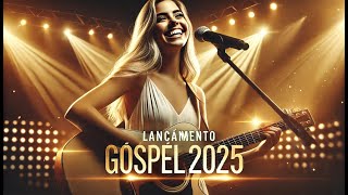 ✨LOUVORES DE ADORAÇÃO✨ Deus  vai  falar com você hoje! Melhores musicas Gospel 2025.