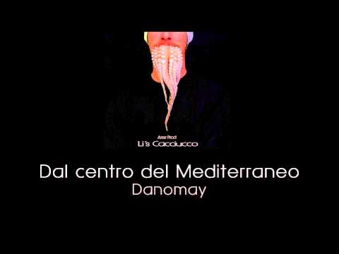 4) Li's Cacciucco - Dal centro del Mediterraneo - Arez Prod feat Danomay