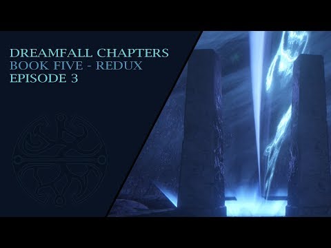 Dreamfall Chapters - Book 5: Redux #3 - The Tower of Dreams