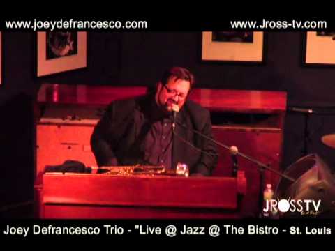 James Ross @ Joey Defrancesco - "Got A Woman" - Live @ Jazz St. Louis - www.Jross-tv.com