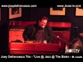 James Ross @ Joey Defrancesco - "Got A Woman" - Live @ Jazz St. Louis - www.Jross-tv.com