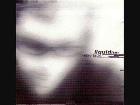 Heiko Laux Liquidism pt1 0001