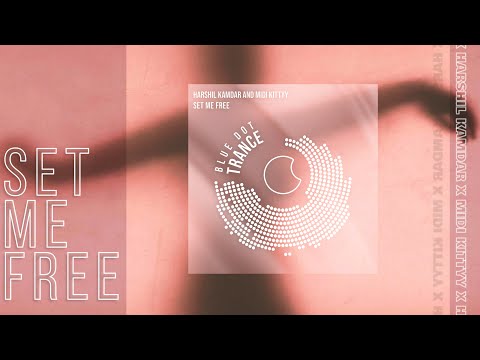 Set Me Free - the trance anthem of the summer from ⁨⁨@MIDIKittyy⁩ and @HarshilKamdarMusic