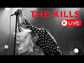 THE KILLS - NEW YORK & FUTURE STARTS SLOW live at Montreal MTelus - February 2024