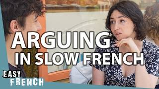 How to Argue in French (A2 | Conversations for Advanced Beginners)