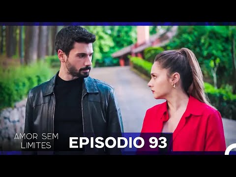 Amor Sem Limites 93. Episódio (Dublagem em Português)