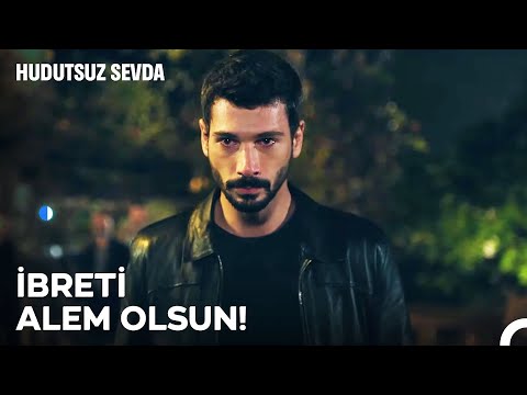Halih İbrahim'in Büyük İntikamı! - Hudutsuz Sevda 4. Bölüm