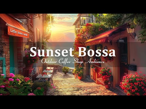 Sunset Seaside Cafe Ambience in Spain Outdoor Cafe Shop Ambience- Relaxing Bossa Jazz for Happy Mood