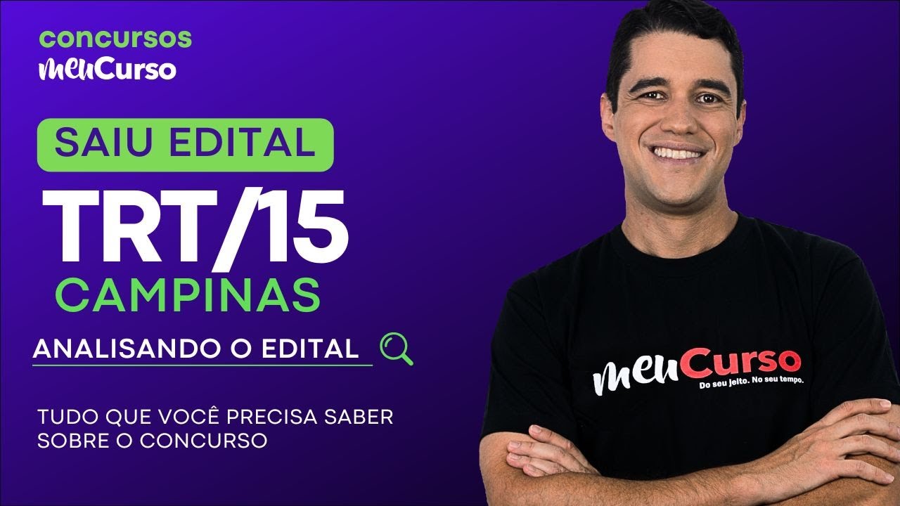 Saiu Edital TRT/ 15 - Campinas