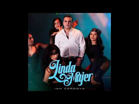 LINDA MUJER. - IAN CÓRDOBA