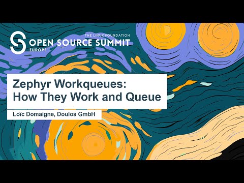 Zephyr Workqueues: How They Work and Queue - Loic Domaigne, Doulos GmbH