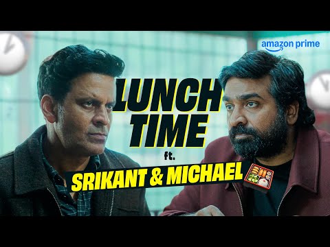 Lunch Time ft. Manoj Bajpayee, Vijay Sethupathi | The Family Man Season 3 | Prime Video India