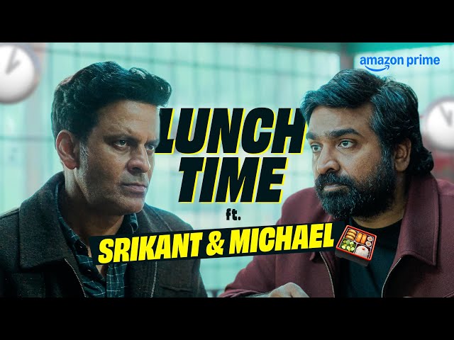 Lunch Time ft. Manoj Bajpayee, Vijay Sethupathi | The Family Man Season 3 | Prime Video India SDDEFAULT Thumbnail