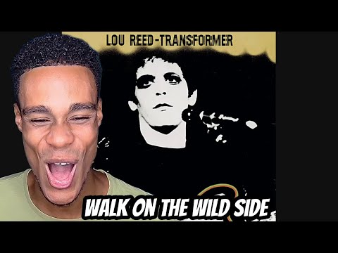 FIRST TIME HEARING | Lou Reed - Walk on the Wild Side