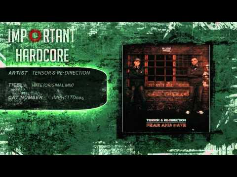 Tensor & Re-Direction - Hate (Original Mix) [IMPHCLTD004]