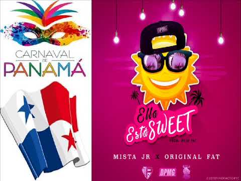 Jr Ranks Ft Original Fat - Ella Ta Sweet - Panamá Carnaval 2018 (Plena)