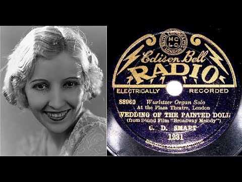 78 RPM – Charles D. Smart (Organist) – Wedding Of The Painted Doll (1929)