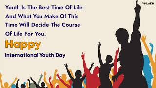 International Youth Day WhatsApp Status Video | Happy International Youth Day Greetings