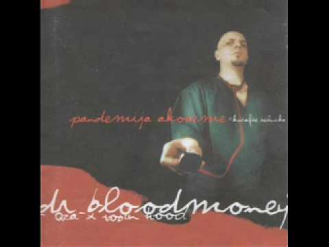 Dr Bloodmoney - Sirova Stvar