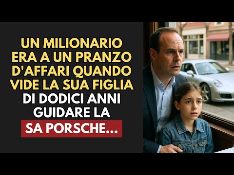 Un Milionario Era A Un Pranzo D'affari Quando Vide La Sua Figlia Di Dodici Anni Guidare La Sua...