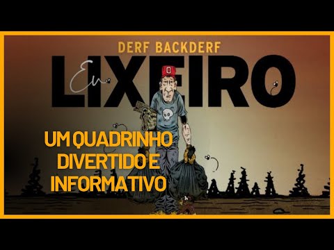 Eu, Lixeiro - Diversão e conhecimento juntos numa HQ