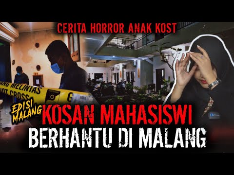 NGERI BANGET NIH !! KOST MAHASISWI BERHANTU DI MALANG