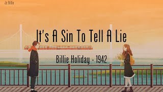 I'ts A Sin To Tell A Lie - Billie Holiday Lyrics (Subtitulado al español)