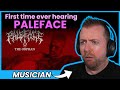 Musician's first time reaction to PALEFACE The Orphan