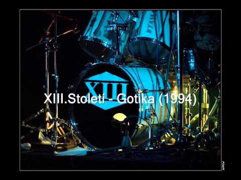 XIII.Století - Gotika (1994)