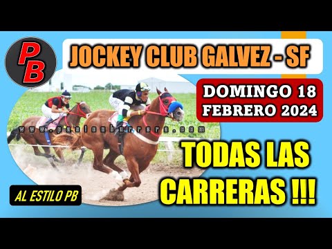 CARRERAS JOCKEY CLUB GALVEZ - SANTA FE (18-02-2024)