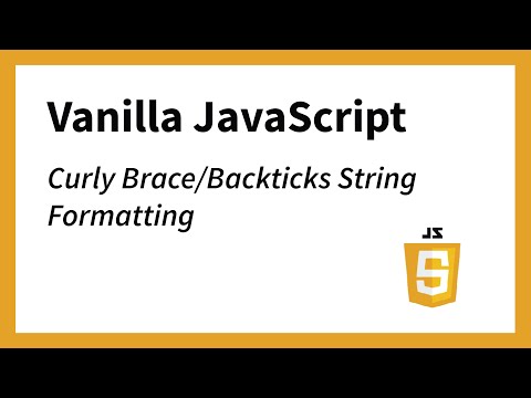 Curly Brace/Backticks - String Formatting Example 1 (JavaScript)