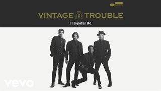 Vintage Trouble - Doin' What You Were Doin' (Audio)