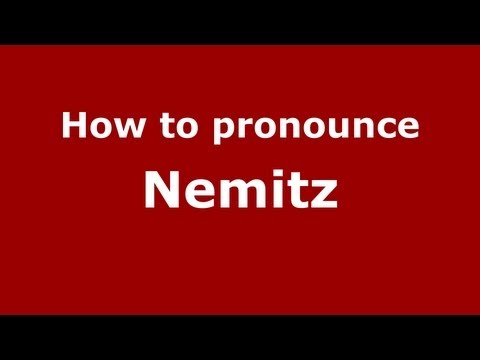How to Pronounce Nemitz - PronounceNames.com