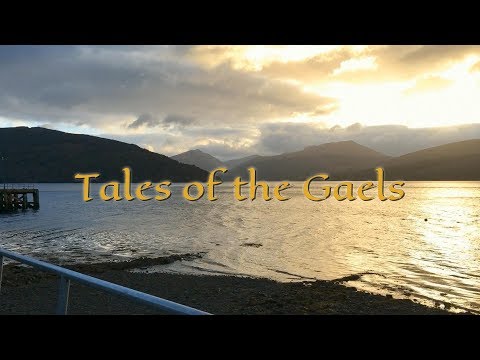Tales of the Gaels - Episode 1