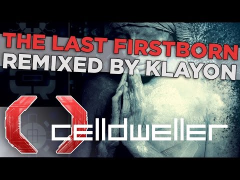 Video thumbnail for The Last Firstborn [Klayton Remix]