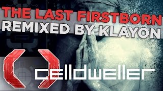 Celldweller - The Last Firstborn (Remixed by Klayton)