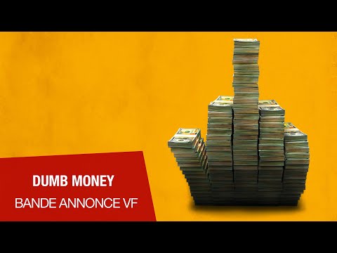 DUMB MONEY - Bande-annonce VF
