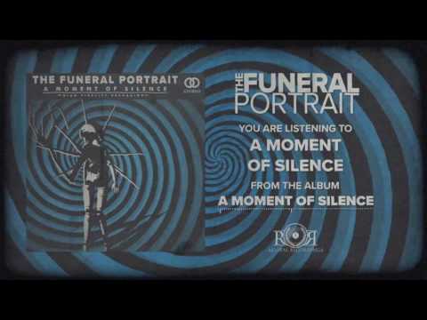 The Funeral Portrait - A Moment of Silence