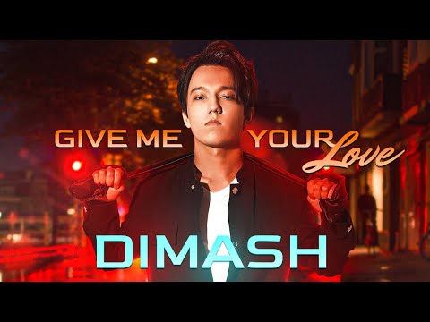 Dimash Kudaibergen - Give Me Your Love
