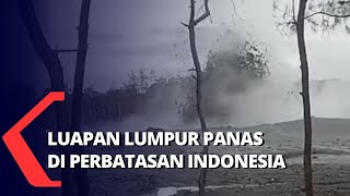 Download lagu Luapan Lumpur Panas di Wilayah Perbatasan Indonesia dan Timor Leste Kejutkan Warga! mp3