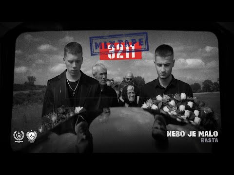 RASTA - NEBO JE MALO (OFFICIAL VIDEO) 3211 MIXTAPE