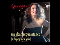 Regina Spektor - My Dear Acquaintance (A Happy New Year)