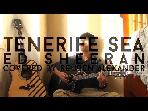 Tenerife Sea by Ed Sheeran | LIVE Cover by Reuben Alexander