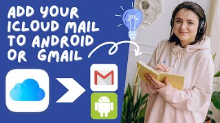 How to Add Your iCloud Mail to Your Android Phone or Gmail Apps!